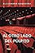Al Otro Lado del Púlpito (Spanish Edition)