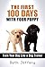 The First 100 Days With Your Puppy: Train Your Dog Like a Dog Trainer