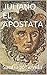 JULIANO EL APOSTATA (Spanish Edition)