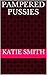 Pampered Pussies