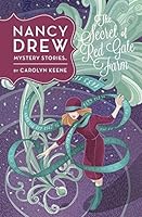 The Secret of Red Gate Farm (Nancy Drew, #6)