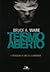 Teísmo Aberto by Bruce A. Ware