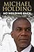 No Holding Back: The Autobiography