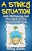 A Stinky Situation: Josh DinkleMyer And The Attack Of The Green Smelly Gas (Funny Books - Humor - Funny Kids Books - Funny Kids Chapter Books - Fart Books For Children Book 1)