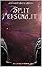 Split Personality - (Unedit...