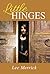 Little Hinges