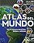Atlas del Mundo / World Atlas (Spanish Edition)