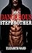 Her Dangerous Stepbrother