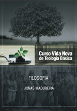 Filosofia (Curso Vida Nova de Teologia básica, #9)