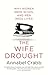 The Wife Drought by Annabel Crabb