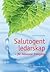 Salutogent ledarskap: För hälsosam framgång