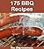 175 BBQ Recipes: The Big BBQ Cookbook