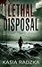Lethal Disposal