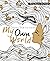 My Own World: Coloring Book...
