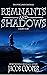 Remnants and Shadows (The D...