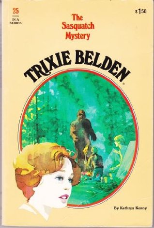 Trixie Belden and the Sasquatch Mystery (Trixie Belden, #25)