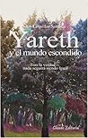 Yareth y el mundo escondido by Jon Cousillas Santana