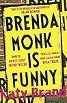 Brenda Monk is Funny