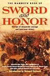 The Mammoth Book of Sword and Honor (Mammoth Books)