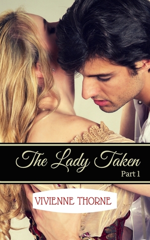 The Lady Taken: Part 1