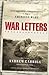 War Letters by Andrew Carroll