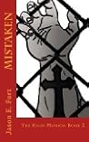 Mistaken by Jason E. Fort Mistaken by Jason E. Fort
