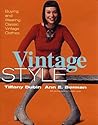 Vintage Style: Buying and Wearing Classic Vintage Clothes