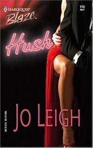 Hush (Harlequin Blaze #178)