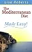 The Mediterranean Diet Made...