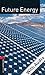 Future Energy - With Audio Level 3 Factfiles Oxford Bookworms Library