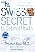 The Swiss Secret to Optimal Health by Thomas Rau