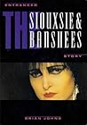 Entranced: The Siouxsie & The Banshees Story