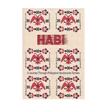 Habi: A Journey Through Philippine Handwoven Textiles (Paperback)