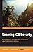 Learning iOS Security