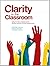 Clarity in the Classroom: U...