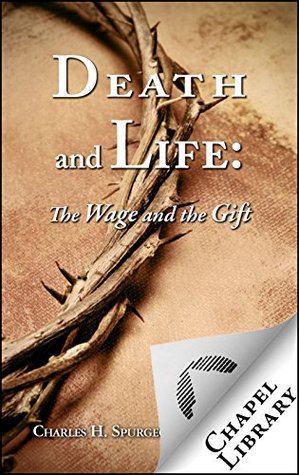 Death and Life: the Wage and the Gift (Kindle Edition)
