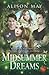 Midsummer Dreams