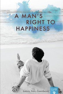 A Man's Right to Happiness (Paperback)