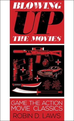 Blowing Up the Movies: Game the Action Movie Classics