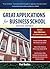 Great Applications for Business School by Paul Bodine
