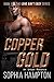 Copper Gold: An Urban Romance (Love Ain't Easy Book 1)
