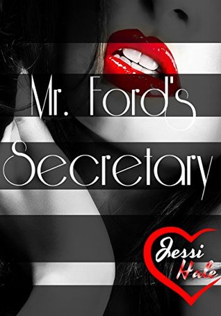 Mr. Ford's Secretary (Ford Series Book 1)