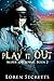 Play It Out