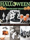 Halloween Tricks and Treats Halloween Tricks and Treats