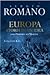 Europa: Storia di un'idea: ...
