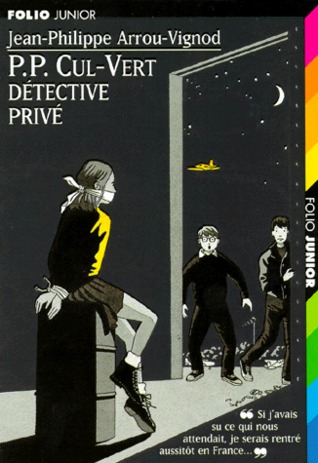 P.P. Cul-Vert, Détective Privé (Enquête au collège #3)