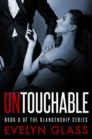 Untouchable (The Blankenships #8)