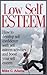 Low Self Esteem - How to develop self confidence with self esteem activities and boost your self esteem (a pain free book about building self esteem)