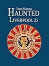 Haunted Liverpool 25 Haunted Liverpool 25