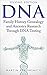 DNA: Family History Genealogy and Ancestry Research Through DNA Testing